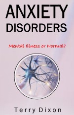 Anxiety Disorders: Mental Illness or Normal?